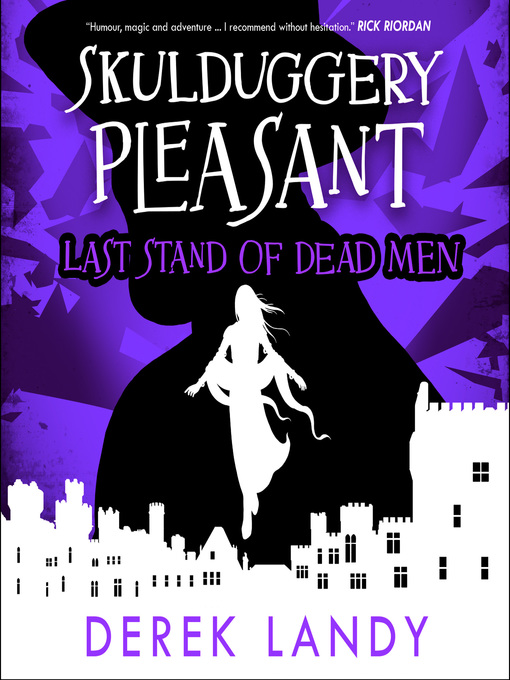 Title details for Last Stand of Dead Men by Derek Landy - Available